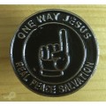 One way Jesus metal badge pin sturdy screw backside