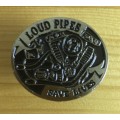 Loud pipes saves lives bike metal badge pin sturdy screw backside
