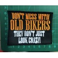 BDG1203 Biker patch Don't mess with old bikers