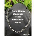 ROL02 Rolo 10mm link stainless steel  Necklace 60cm (Not that bulky link size)