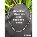 ROL04 Rolo 6mm link stainless steel  Necklace 60cm (Not bulky link size)