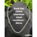 LAR01 Curb stainless steel flat Necklace 60cm (Not bulky link size)