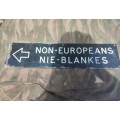 Apartheid Non-Europeans Only sign