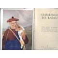 CHALLENGE TO LASSIE- STORY TO THE FILM