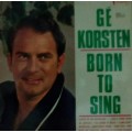 Ge Korsten - Born To Sing LP Vinyl Record