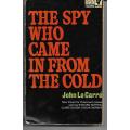 The Spy Who Came From The Cold by John Le Carre'
