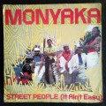 Monyaka - Street People (It Ain't Easy) 12" Single Vinyl Record