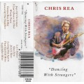 Chris Rea - Dancing With Strangers Cassette Tape
