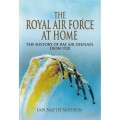 The Royal Air Force At Home - History of RAF Air Displays From 1920  ( New Hardcover )