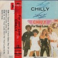 Chilly - For Your Love Cassette Tape