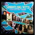 Sparkling Hits Through The Years LP Vinyl Record ( New & Sealed )