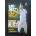 South Africa`s Greatest Batsmen Past and Present by Ali Bacher & David Williams