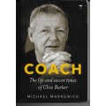 Coach - The Life & Soccer Times of Clive Barker by Michael Marnewick