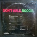 Don`t Walk, Boogie LP Vinyl Record