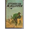 Gunsmoke For McAllister by Matt Chisholm