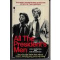 All The President`s Men by Carl Bernstein & Bob Woodward