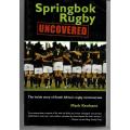 Springbok  Rugby Uncovered by Mark Keohane
