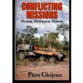 Conflicting Missions - Havana, Washington, Pretoria by Piero Gleijeses