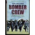Bomber Crew - Taking On The Reich by John Sweetman (Hardcover)