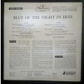Blue of The Night in Hi-Fi LP Vinyl Record - USA Pressing