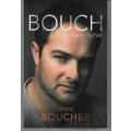 Mark Boucher: Bouch - Through My Eyes