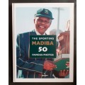 The Sporting Madiba 50 Famous Photos