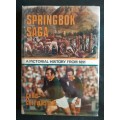 Springbok Saga - A Pictorial History From 1891 by Chris Greyvenstein (Hardcover)