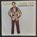 Alson & Sharp Five - Sisebenzela Nina LP Vinyl Record