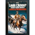 Lonely on the Mountain by Louis L`Amour