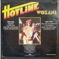 Hotline - Wozani LP Vinyl Record