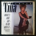 Tina Turner - What`s Love Got To Do With It / Don`t Rush The Good Things 12` Single Vinyl Record