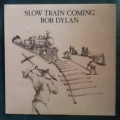 Bob Dylan  - Slow Train Coming LP Vinyl Record - USA Pressing