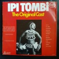 Ipi Tombi - The Original Cast LP Vinyl Record