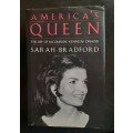America`s Queen - The Life of Jacqueline Kennedy Onassis by Sarah Bradford (Hardcover)