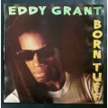 Eddy Grant - Born Tuff LP Vinyl Record