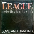 The League Unlimited Orchestra - Love and Dancing LP Vinyl Record