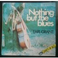 Earl Grant - Nothin` But The Blues LP Vinyl Record