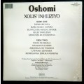 Oshomi - Xolis` Inhliziyo LP Vinyl Record (New & Sealed)
