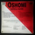 Oshomi - Saphela Isizwe LP Vinyl Record (New and Sealed)