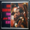 Hank Crawford - From The Heart LP Vinyl Record