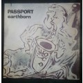 Passport - Earthborn LP Vinyl Record - USA Pressing