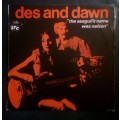 Des and Dawn - The Seagull`s Name Was Nelson LP Vinyl Record