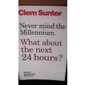 4 books by Clem Sunter -  The Casino Model, Pretoria will provide and other myths and 2 others