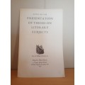 Notes on the Presentation of Theses on Literary Subjects