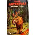 Willard Price: TIGER ADVENTURE