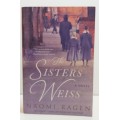 The Sisters Weiss by Naomi Ragen (Paperback)
