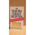 The Dead Sea Scrolls Deception: Michael Baigent and Michael Richard Leight (Paperback)