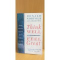 Think Well....Feel Great: Donald Norfolk (Paperback)