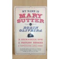 My Name is Mary Sutter by Robin Oliveira (Paperback)