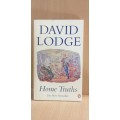 Home Truths by David Lodge (Paperback)